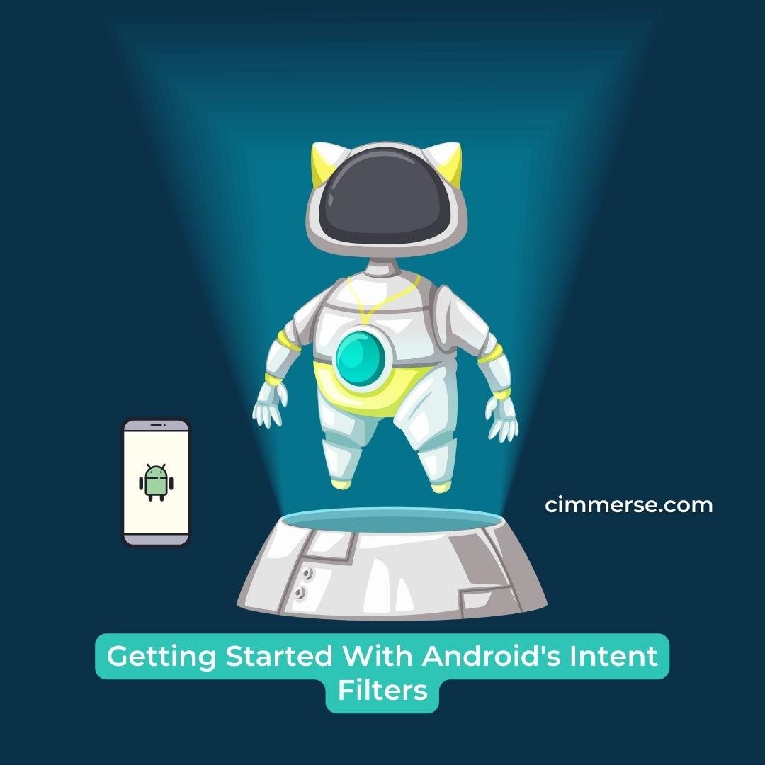 You are currently viewing Getting Started With Android’s Intent Filters